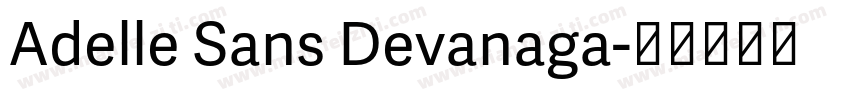 Adelle Sans Devanaga字体转换